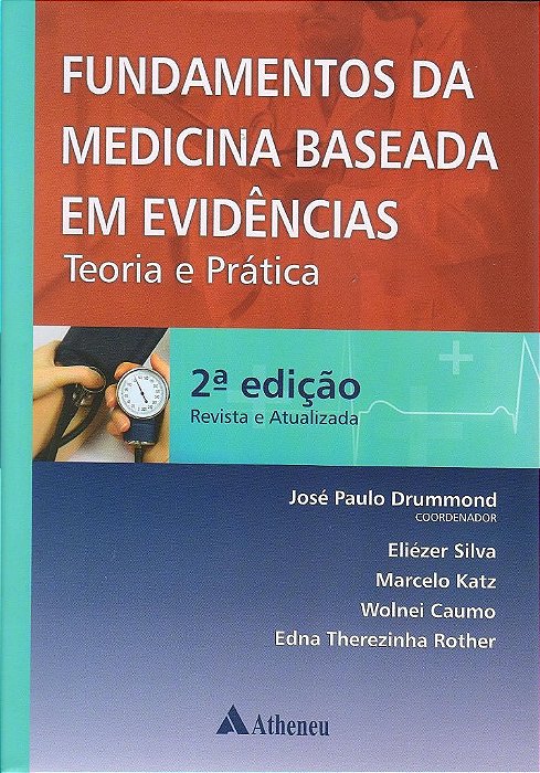 Livro Fundamentos da Medicina Baseada em Evidencias Teoria e Pratica - Drummond - Atheneu