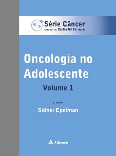 Livro Oncologia no Adolescente Vol 1