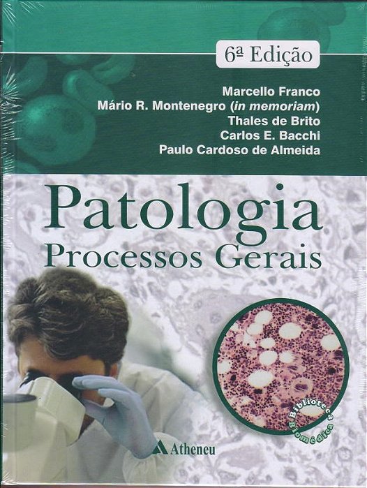 Livro Patologia : Processos Gerais Montenegro