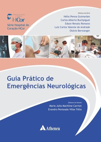 Livro Guia Pratico de Emergencias Neurologicas - Guimaraes/buchpiguel