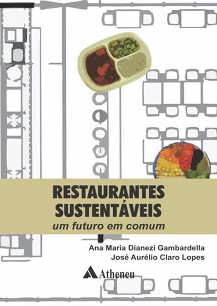 Livro Restaurantes Sustentáveis - Gambardella - Atheneu