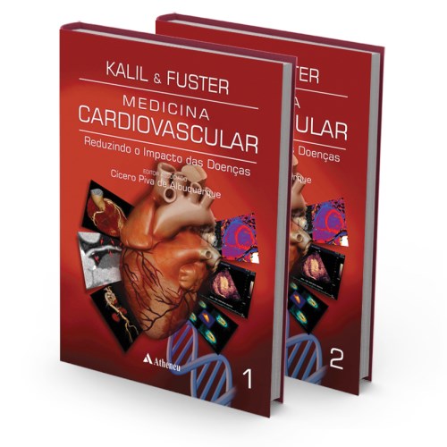 Livro Medicina Cardiovascular Reduzindo o Impacto das Doencas - Vol.1 - Kalil Filho/fuster