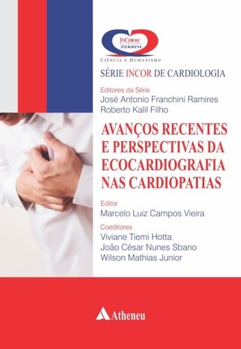 Livro Avanços Recentes e Perspectivas da Ecocardiografia nas Cardiopatias - Ramires