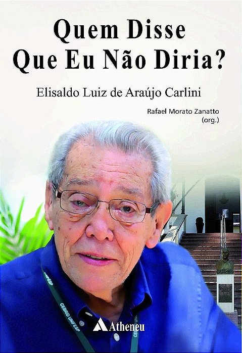 Livro Quem Disse Que Eu Nao Diria - Carlini/zanatto