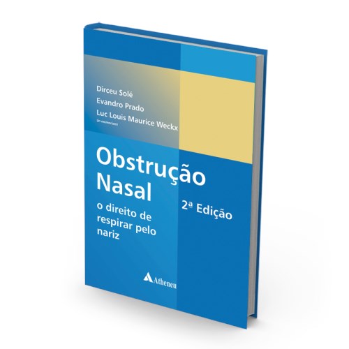 Livro Obstrucao Nasal - o Direito de Respirar Pelo Nariz - Sole/prado/weckx