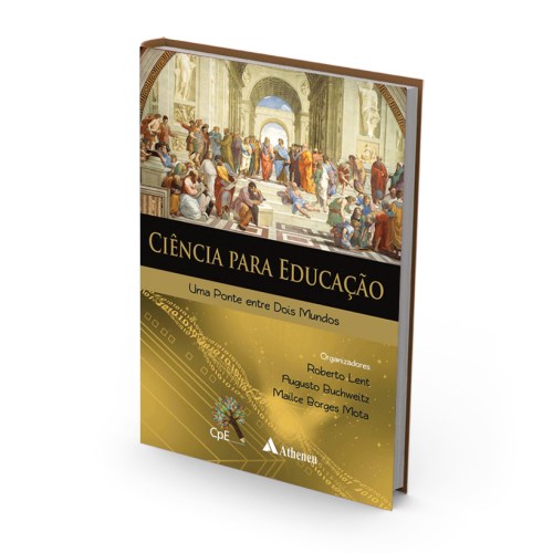 Livro Ciencia para Educacao - Uma Ponte entre Dois Mundos - Lent/buchweitz/mota