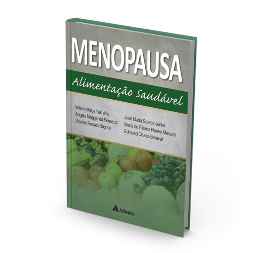 Livro Menopausa - Alimentacao Saudavel - Arie/fonseca/bagnoli