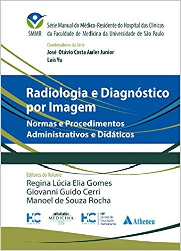 Livro Radiologia e Diagnóstico por Imagem SMMR HC FMUSP