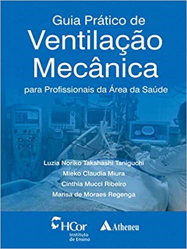 Livro Guia Prático de Ventilação Mecânica para Profissionais da Área da Saúde