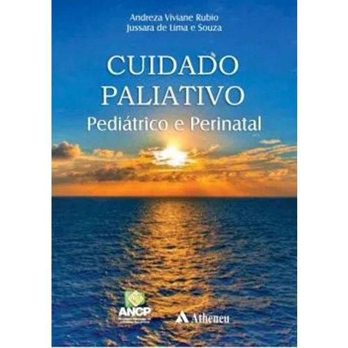 Livro Cuidado Paliativo: Pediátrico e Perinatal