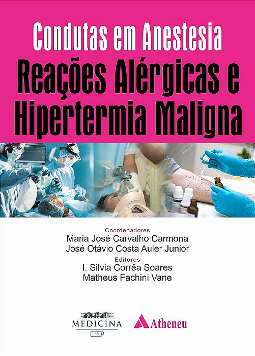 Livro Reacoes Alergicas e Hipertermia Maligna - Soares/vane