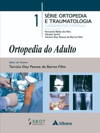Livro Ortopedia do Adulto - Reis/santilli/barros