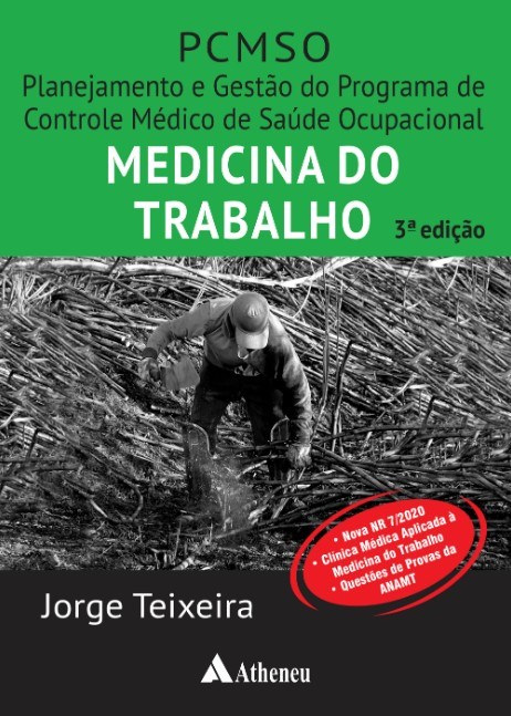 Livro PCMSO Planejamento e Gestão do Programa de Controle Médico de Saúde Ocupaci - Teixeira - Atheneu