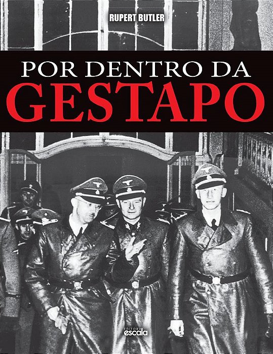 Livro Por Dentro do Gestapo (capa Dura) - Butler