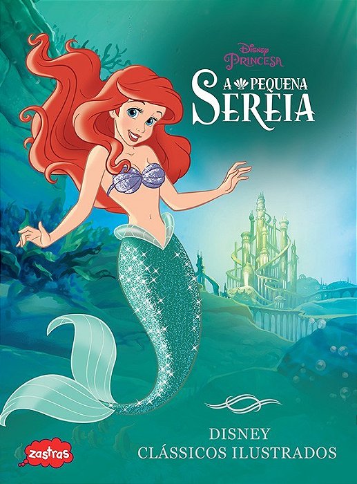Livro Pequena Sereia, a - Col. Classicos Ilustrados - Zastras