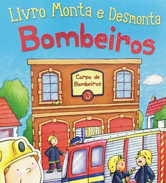 Livro Monta E Desmonta - Bombeiros - Girassol