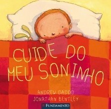 Livro Cuide do Meu Soninho - Daddo/bentley