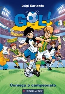 Livro Gol Começa o Campeonato - Garlando - Fundamento
