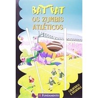 Livro Bat Pat - os Zumbis Atleticos - Pavanello