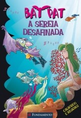 Livro Bat Pat a Sereia Desafinada - Pavanello - Fundamento