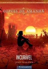 Livro Depois de Amanha -  2: Incuravel - Marsden