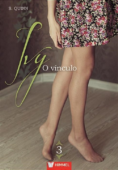 Livro Ivy 03 - o Vinculo - S. Quinn