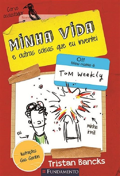 Livro Minha Vida e Outras Coisas Que Eu Inventei - Bancks