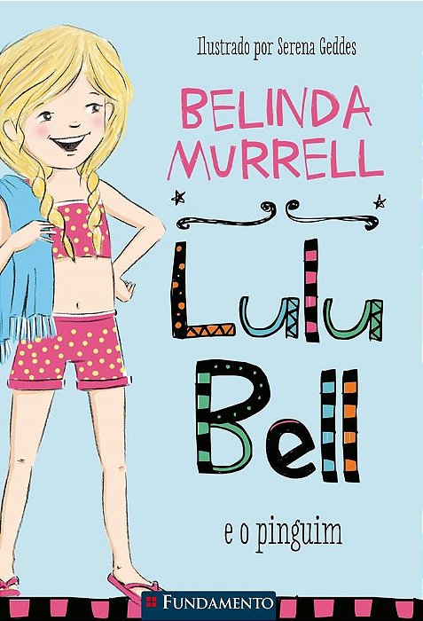 Livro Lulu Bell e o Pinguim - Murrell