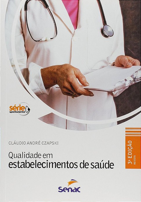 Livro Qualidade em Estabelecimentos de Saude - Czapski