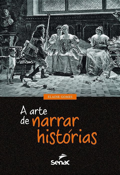 Livro Arte de Narrar Historias, A - Gomes