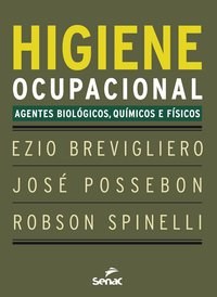 Livro Higiene Ocupacional: Agentes Biologicos, Quimicos -