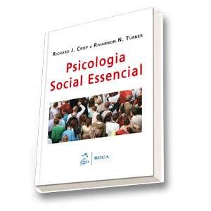 Livro Psicologia Social Essencial - Crisp / Turner