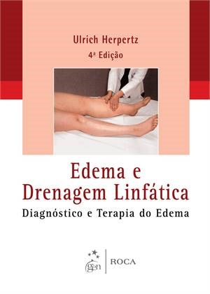 Livro Edema e Drenagem Linfática: Diagnostico e Terapia do Edema - Herpertz - Roca