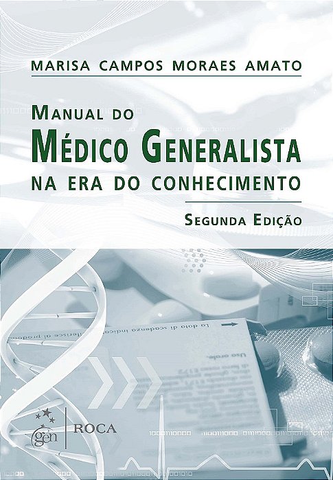 Livro Manual do Medico Generalista Na era do Conhecimento - Amato