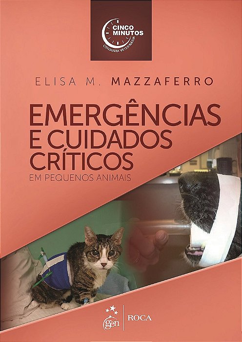 Livro Emergencia e Cuidados Criticos de Pequenos Animais - Mazzaferro