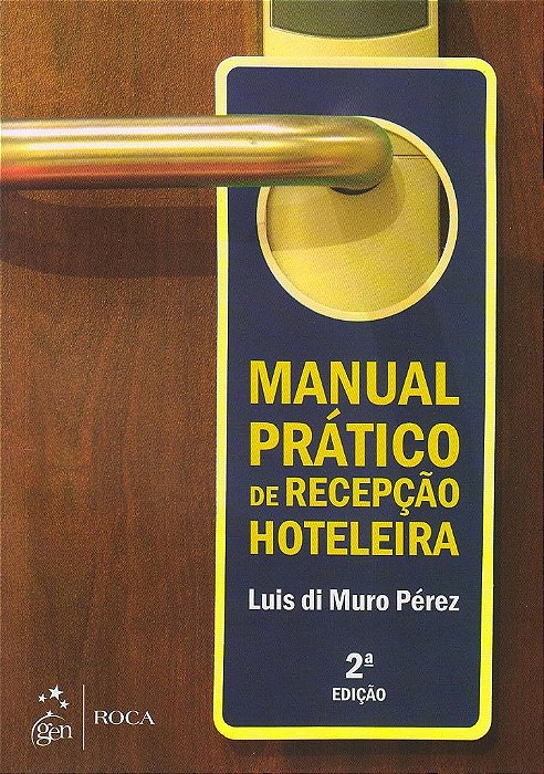 Livro Manual Pratico de Recepcao Hoteleira - Perez