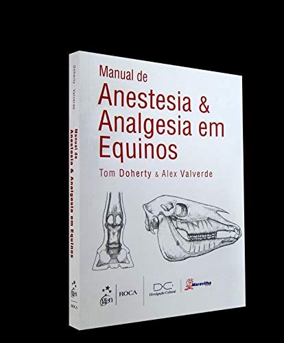 Livro Manual de Anestesia e Analgesia em Equinos - Valverde - Elsevier
