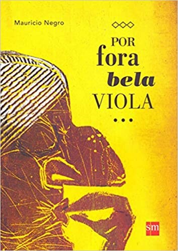 Livro Por Fora Bela Viola - Negro