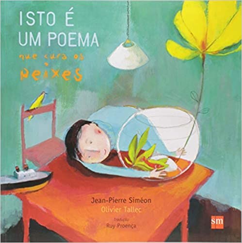 Livro Isto e Um Poema Que Cura os Peixes - Simeon