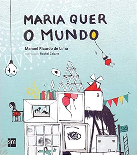 Livro Maria Quer o Mundo - Lima
