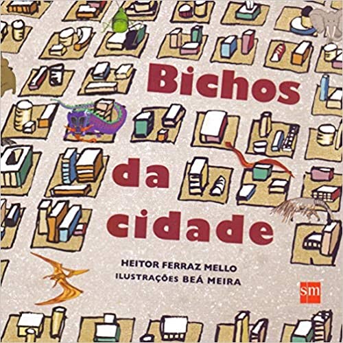 Livro Bichos da Cidade - Mello