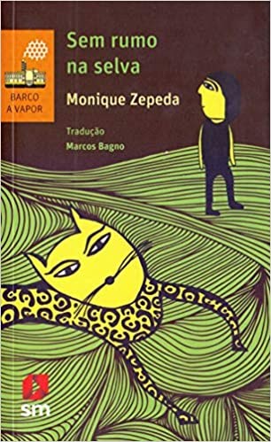 Livro Sem Rumo Na Selva - Zepeda - SM