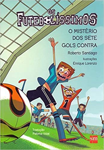 Livro Mistério dos Sete Gols Contra, O - Santiago - SM