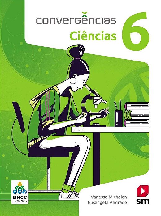 Livro Convergências Ciências 6 Ano Ed 2019
