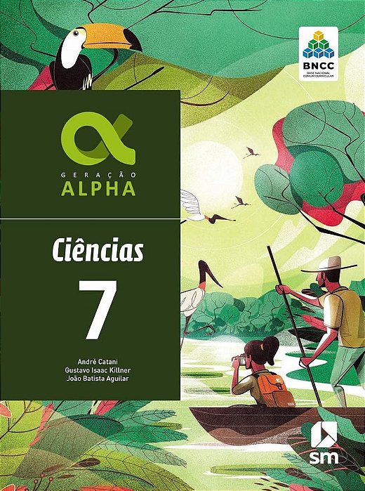 Livro Geração Alpha Ciências 7o. Ano BNCC