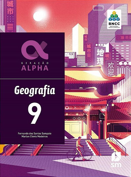 Livro Geração Alpha Geografia 9  Ed 2019 - Bncc - Sm