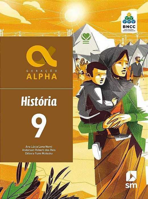 Livro Geração Alpha História 9  Ed 2019 - Bncc - Sm