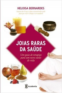 Livro Joias Raras da Saude - Bernardes