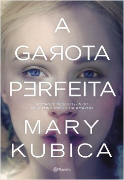Livro Garota Perfeita, A - Kubica