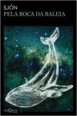 Livro Pela Boca da Baleia - Sjon